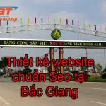 Thiết kế website tại Bắc Giang chuẩn seo giá rẻ uy tín
