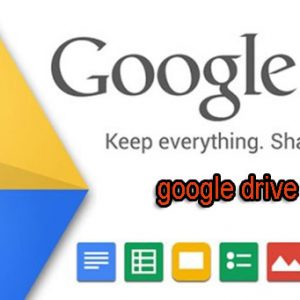 Google Drive Là Gì?
