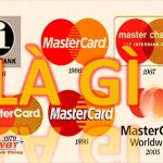 Mastercard Là Gì? Thẻ Mastercard Dùng Như Thế Nào