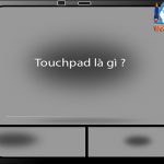 Touchpad Là Gì ? Cấu Tạo Và Công Dụng Của Touchpad