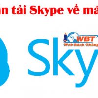 Tải Skype Về Máy Tính Mới Nhất 2018 Và Cách Cài đặt Skype